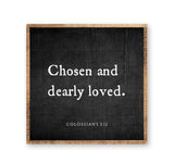 Chosen and Dearly Loved