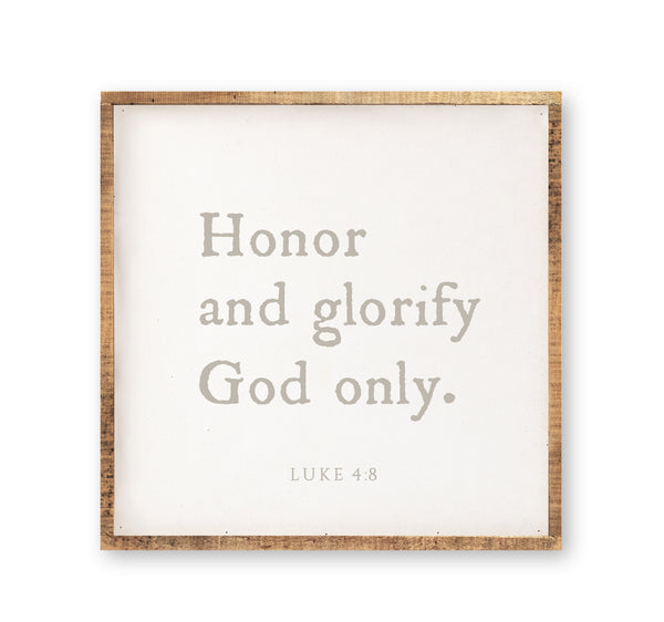 Honor and Glorify God Only
