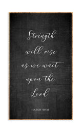 18 x 30" | Strength Will Rise