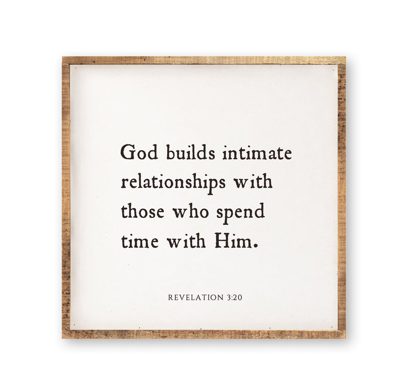 God builds intimate relationships