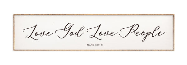 42 x 10" | Love God Love People