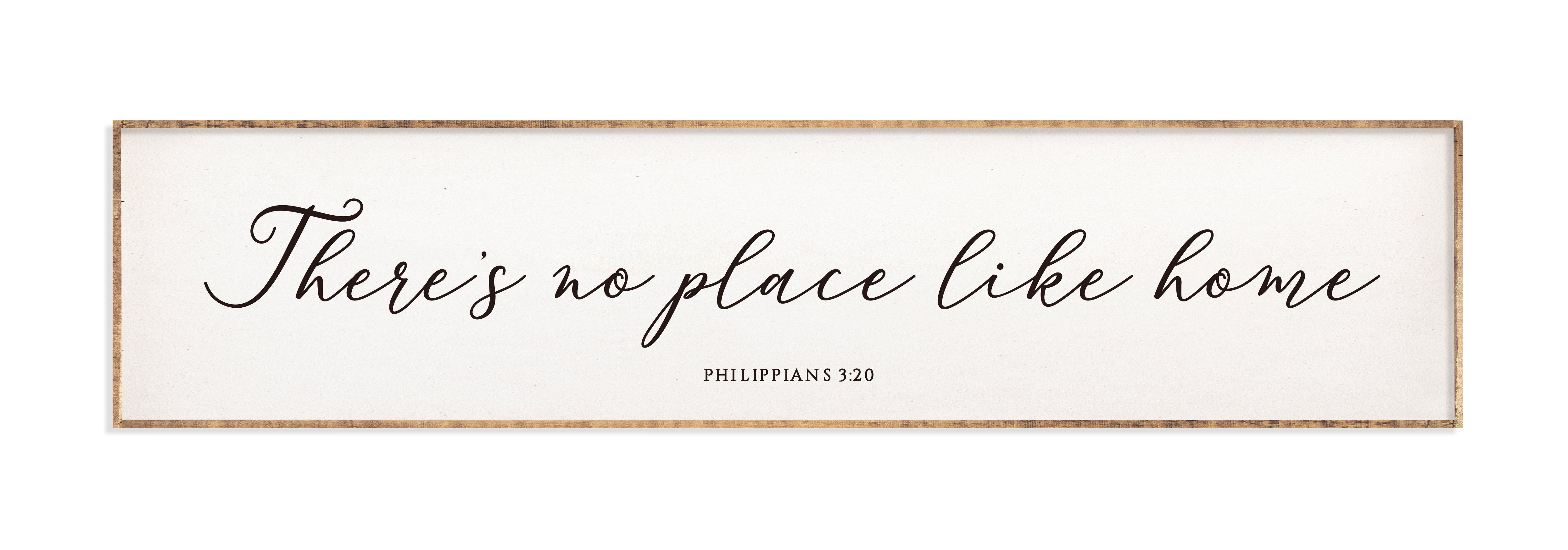 Theres No Place Like Home Sign