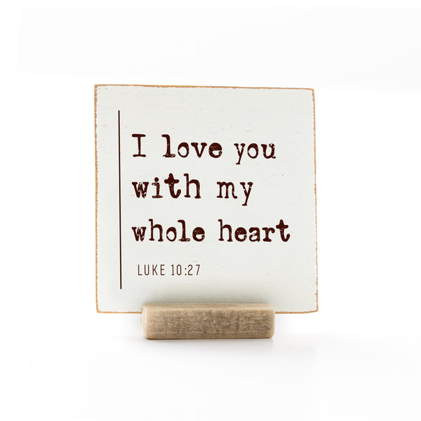 4 x 4" | Signature | I Love You With