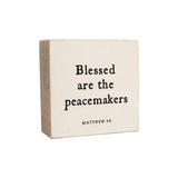 6 x 6" | Blessed Are The Peacemakers