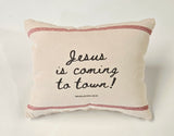 “Jesus Is Coming to Town” Christmas Pillow – Inspired by Revelation 22:12 | Faith-Filled Holiday Décor Gift