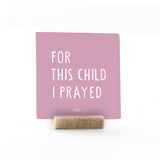 For This Child I Prayed