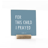 For This Child I Prayed