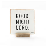 Goodnight Lord