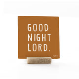 Goodnight Lord