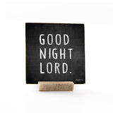 Goodnight Lord