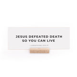 7.5 x 2.75" | Charlie Kirk | Jesus Defeated Death
