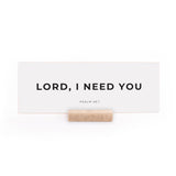 7.5 x 2.75" | Charlie Kirk | Lord I Need