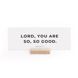 7.5 x 2.75" | Charlie Kirk | Lord You Are