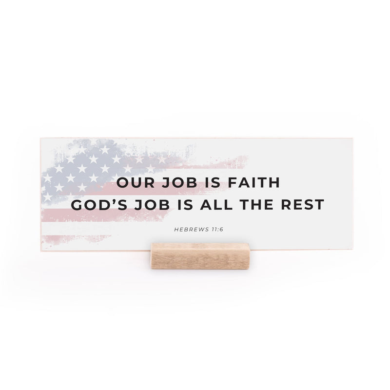 7.5 x 2.75" | Charlie Kirk | Our Job Is