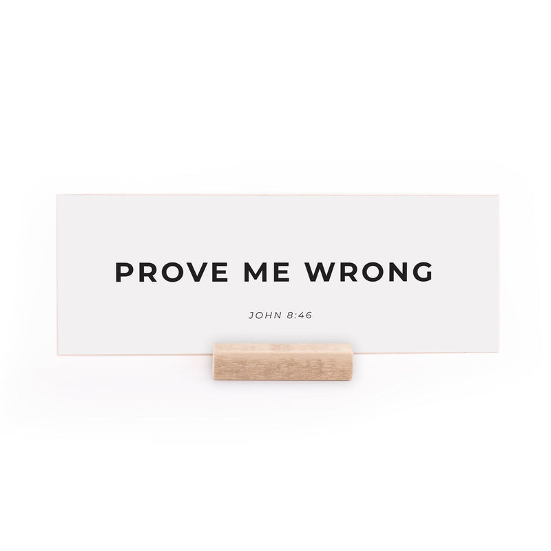 7.5 x 2.75" | Charlie Kirk | Prove Me Wrong