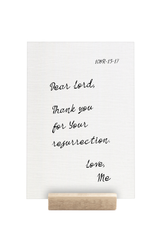 Thank you for the resurrection | 5 x 7"