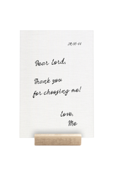 Thank you for choosing me | 5 x 7"