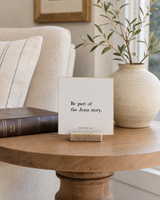 Be Part of the Jesus Story 4x4 Christian shelf sitter with natural wood base, styled in a prayer corner side table scene.