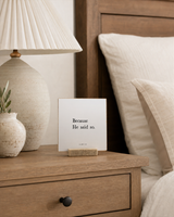 Because He Said So 4x4 Christian shelf sitter with natural wood base, styled in a coastal bedside table scene.