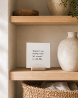 Behold, I Am Coming Soon 4x4 Christian shelf sitter with natural wood base, styled in a organic modern built-in shelf scene.