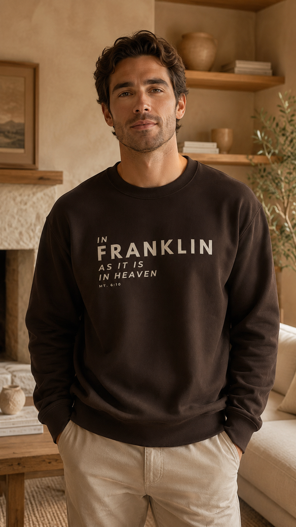 In Franklin as it is in Heaven | Unisex Crewneck Sweatshirt