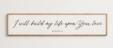 I Will Build My Life Upon Your Love