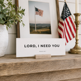 Lord, I Need You