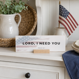 Lord, I Need You