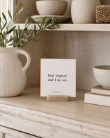 God Forgives and I Do Too 4x4 Christian shelf sitter with natural wood base, styled in a farmhouse hutch scene.