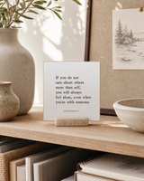 If You Do Not Care About Others More Than Self 4x4 Christian shelf sitter with natural wood base, styled in a creative studio shelf scene.