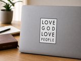 Love God Love People Laptop Vinyl Sticker