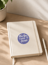 One Day Closer to Jesus Revelation 22_7 Planner Vinyl Sticker