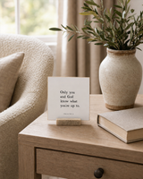Only You and God Know What You're Up To 4x4 Christian shelf sitter with natural wood base, styled in a reading chair side table scene.