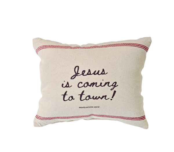 “Jesus Is Coming to Town” Christmas Pillow – Inspired by Revelation 22:12 | Faith-Filled Holiday Décor Gift