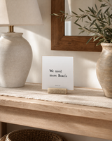 We Need More Boaz's 4x4 Christian shelf sitter with natural wood base, styled in a sunlit white oak entry console scene.