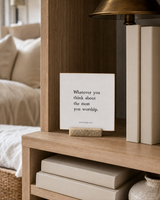 Whatever You Think About the Most You Worship 4x4 Christian shelf sitter with natural wood base, styled in a bedroom bookcase scene.
