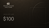 Revelation Culture 100 dollar digital gift card