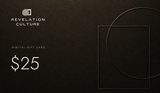 Revelation Culture 25 dollar digital gift card