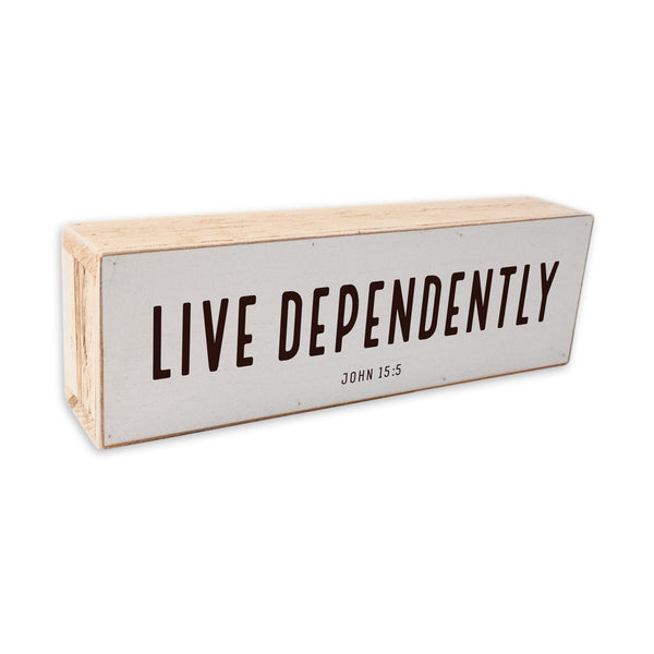 Live Dependently