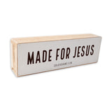 Made For Jesus