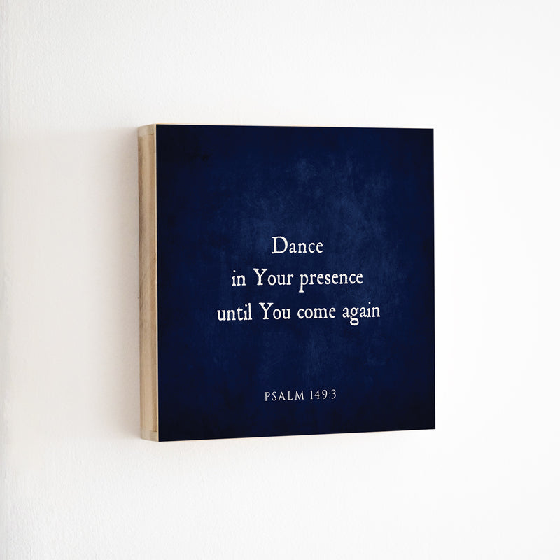 14 x 14" | BF | Dance In Your Presence
