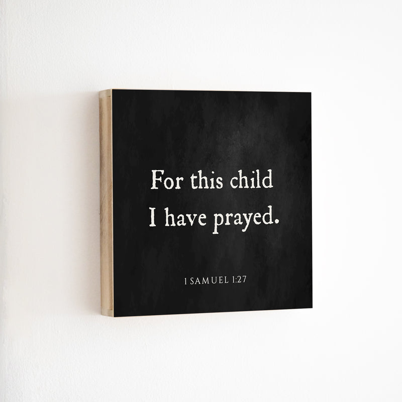 14 x 14" | BF | For This Child
