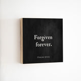 14 x 14" | BF | Forgiven Forever