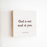 14 x 14" | BF | God Is Not Mad