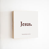 14 x 14" | BF | Jesus