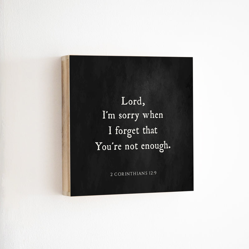 14 x 14" | BF | Lord I'm Sorry