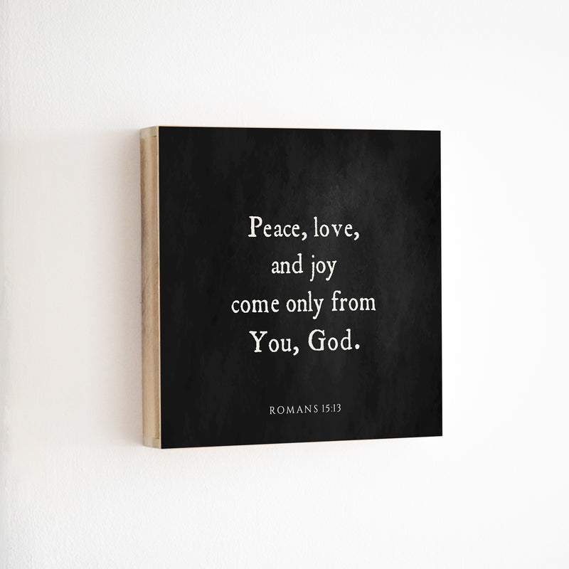 14 x14" | BF | Peace, Love, Joy