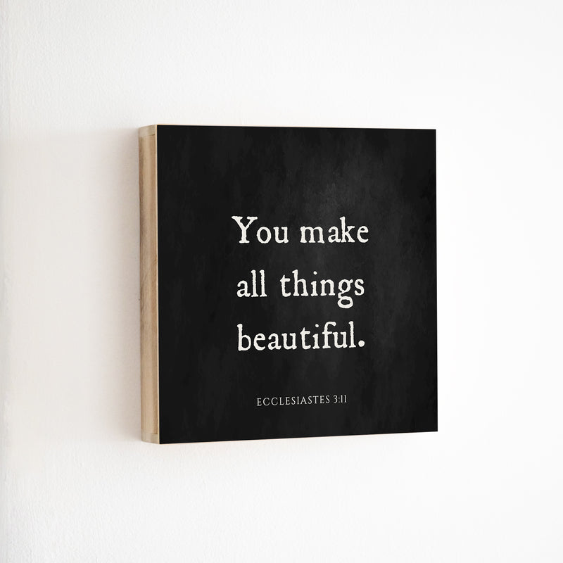 14 x 14" | BF | You Make All Things