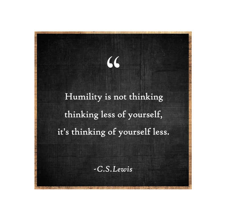 No Humility 15 x 15