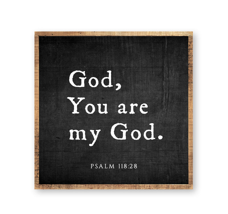 God, You are my God